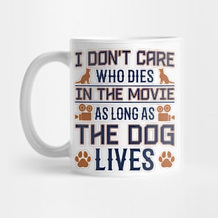 The Dog Lives Mug